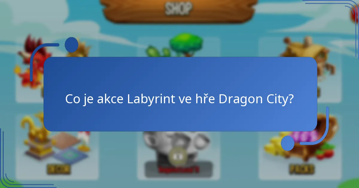 Jaké jsou měny akce v akci Labyrint?
