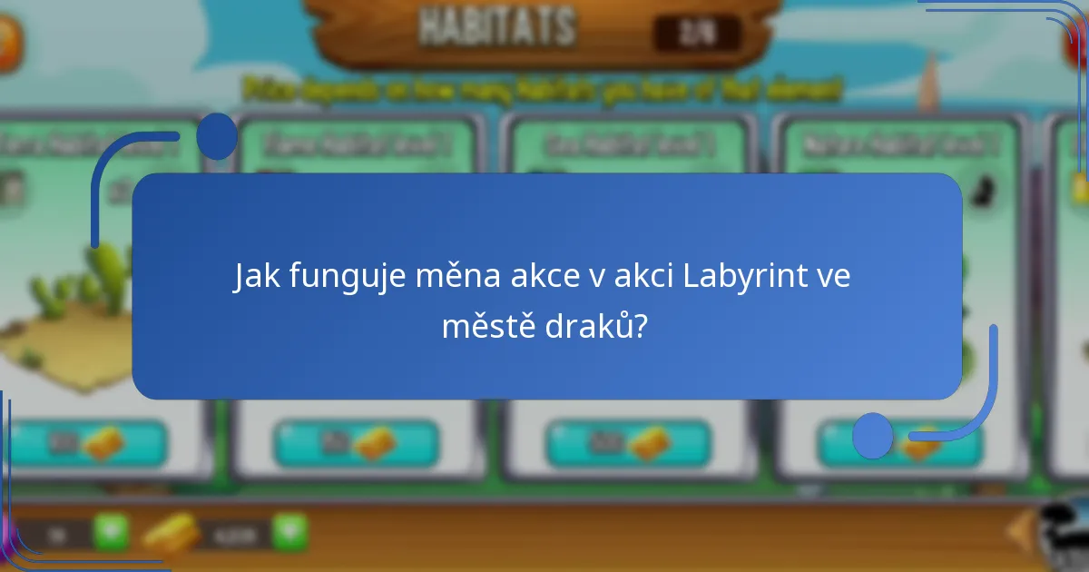 Jaké vzácné zdroje lze sbírat v akci Labyrint ve městě draků?