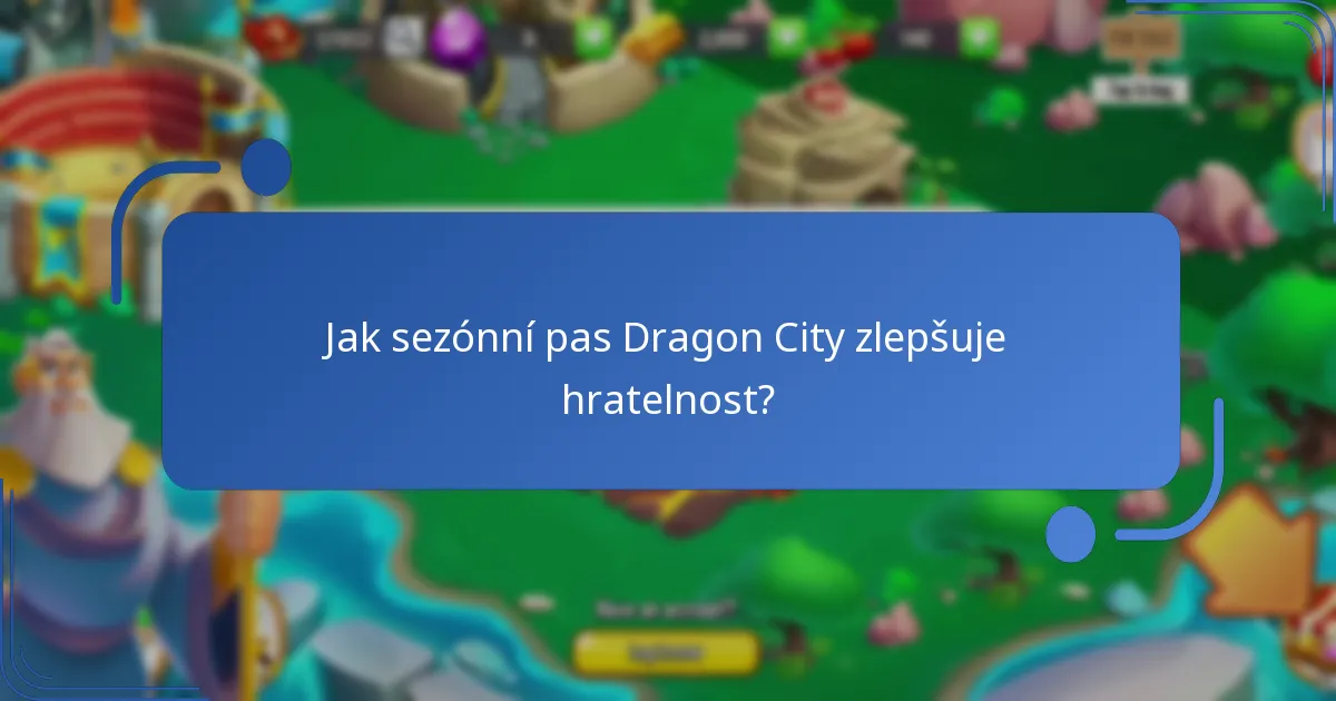 Jak se odměny sezónního pasu Dragon City srovnávají s předchozími sezónami?