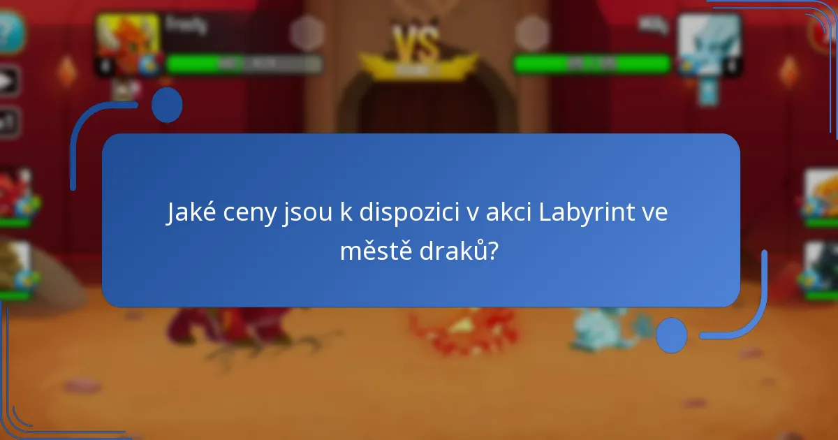 Jak funguje akce Labyrint ve městě draků?